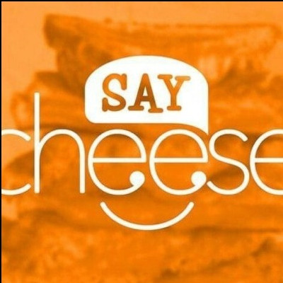 SAY CHEESE